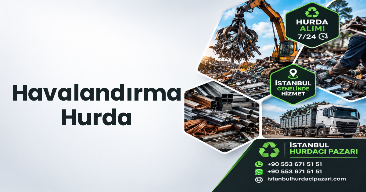 İstanbul Havalandırma Hurda