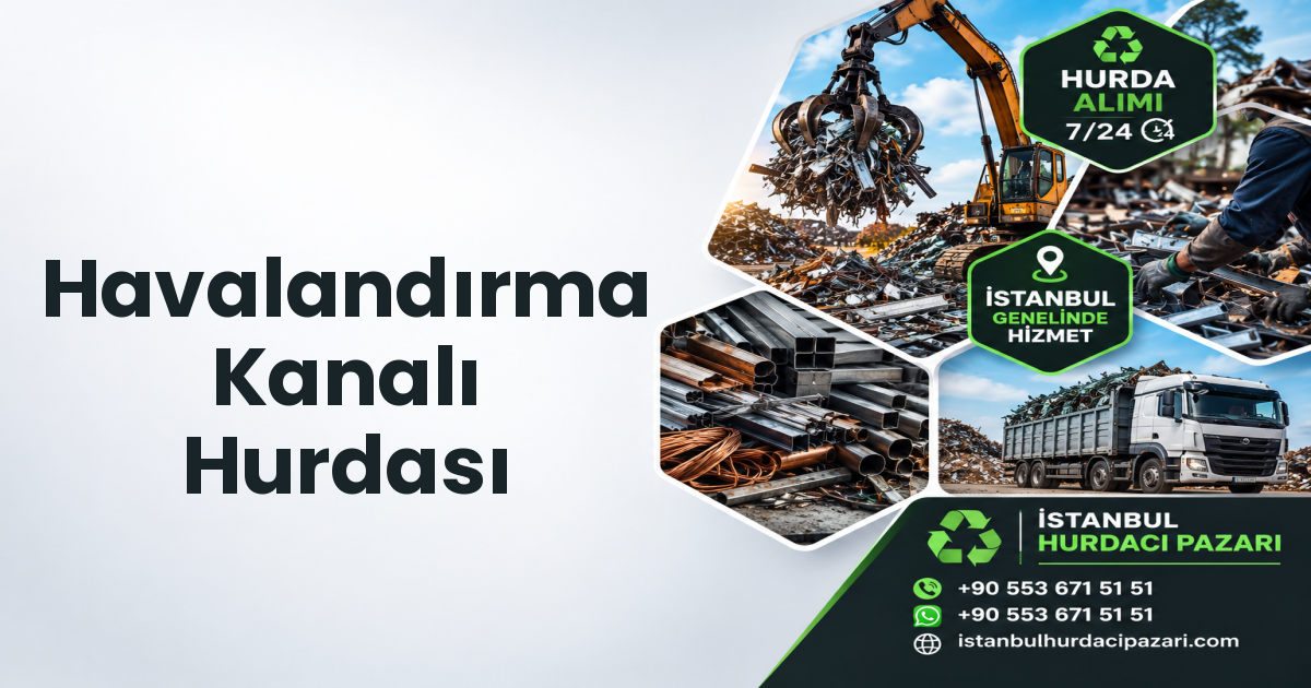 İstanbul Havalandırma Kanalı Hurdası