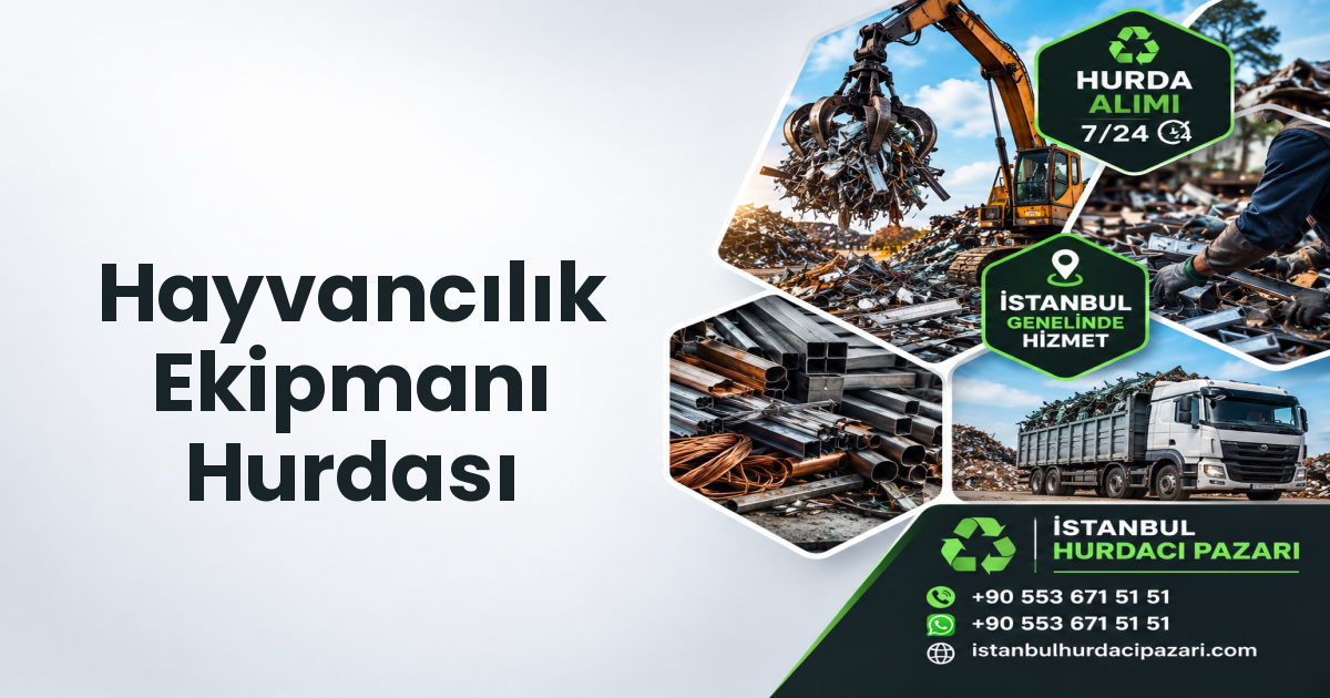 İstanbul Hayvancılık Ekipmanı Hurdası