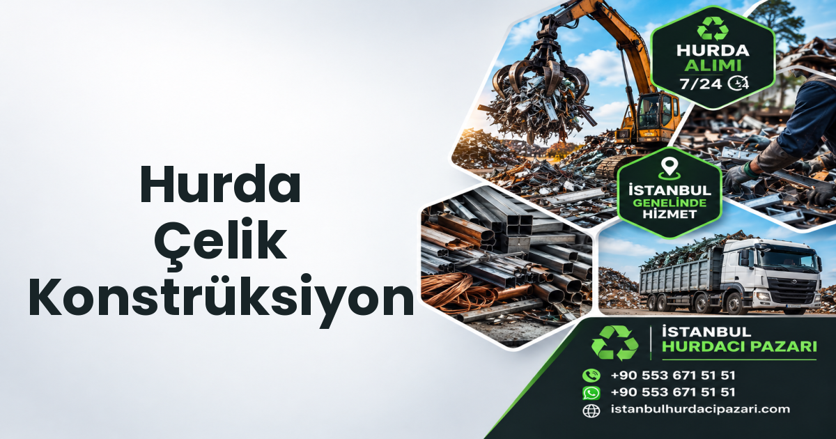 İstanbul Hurda Çelik Konstrüksiyon