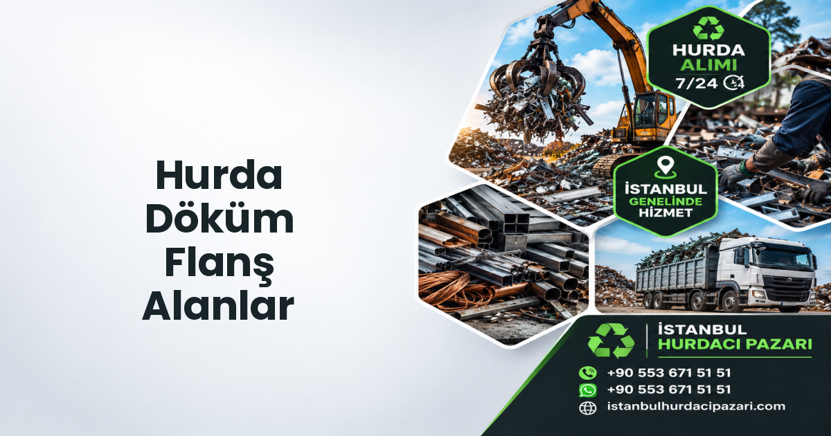 İstanbul Hurda Döküm Flanş Alanlar