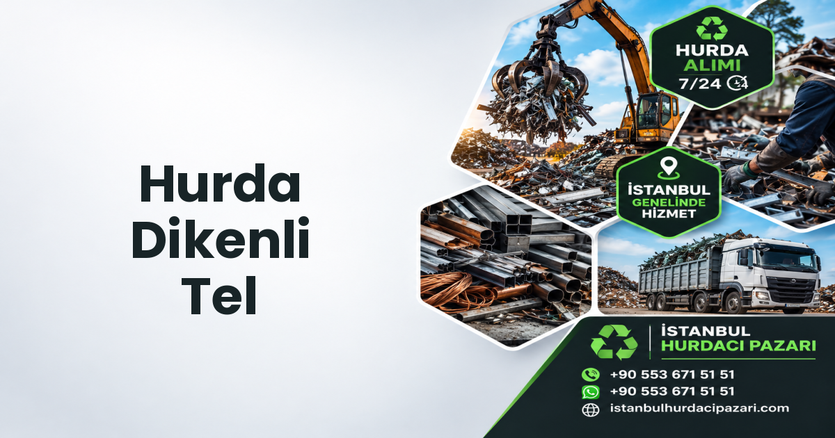 İstanbul Hurda Dikenli Tel
