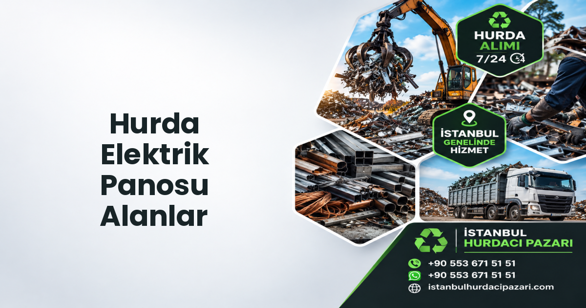 İstanbul Hurda Elektrik Panosu Alanlar