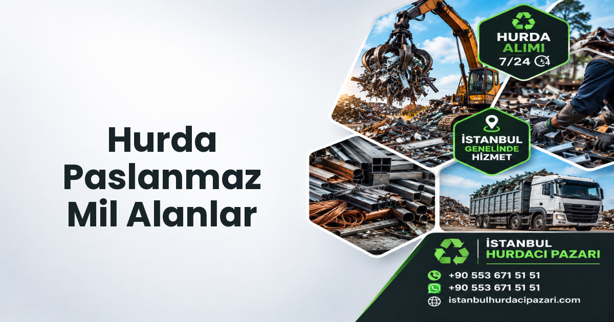 Beyoğlu Hurda Paslanmaz Mil Alanlar
