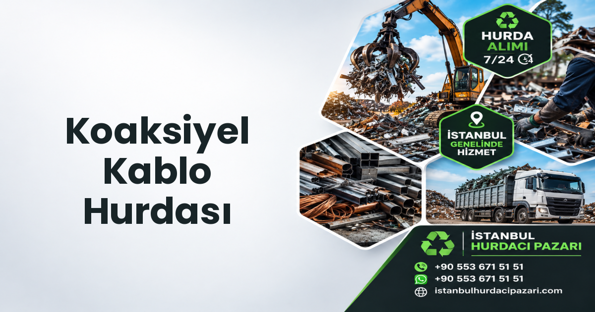 İstanbul Koaksiyel Kablo Hurdası