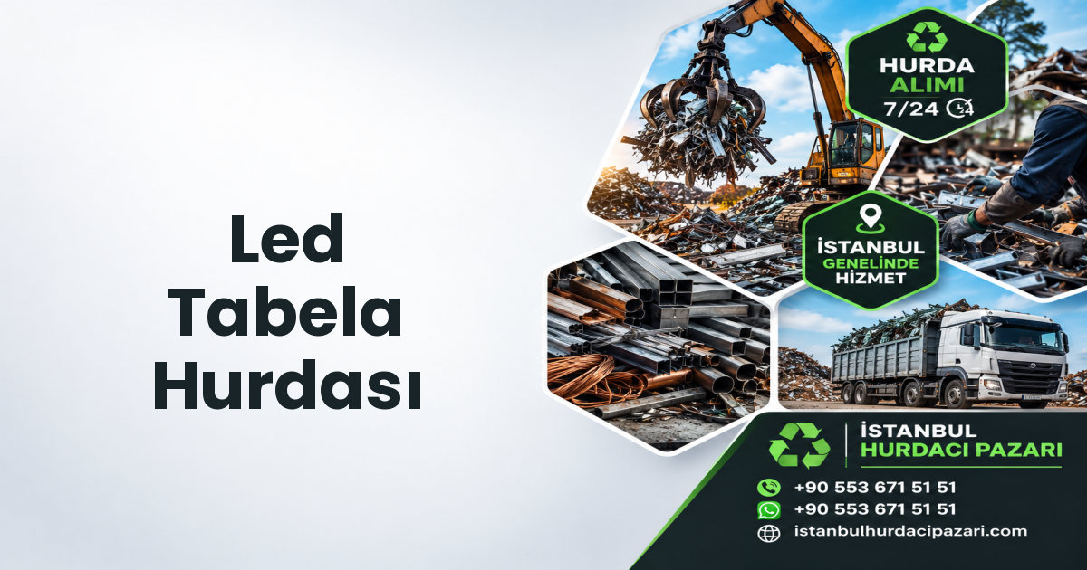 İstanbul Led Tabela Hurdası