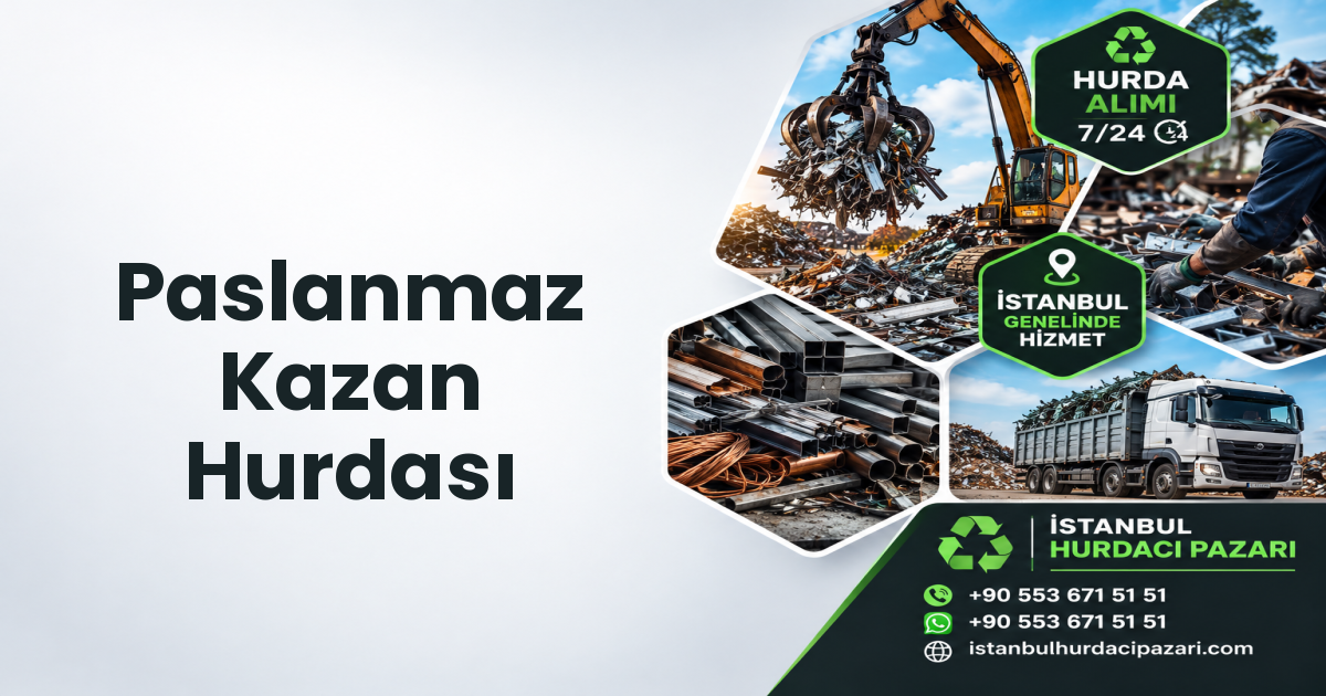İstanbul Paslanmaz Kazan Hurdası