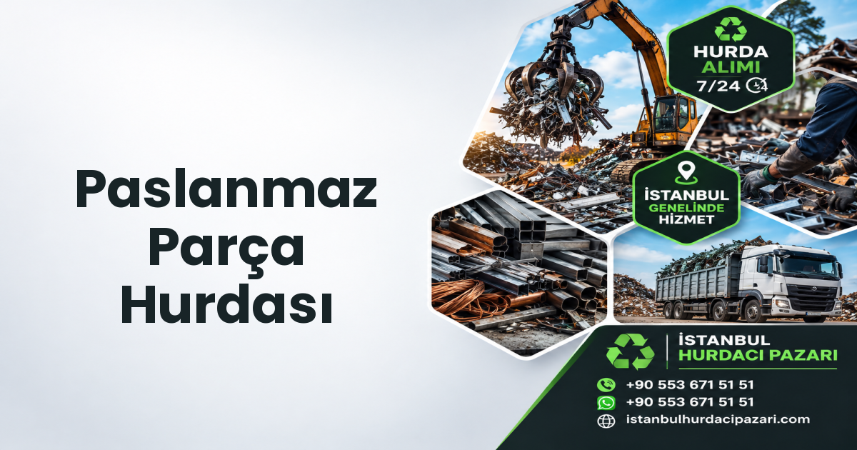 İstanbul Paslanmaz Parça Hurdası