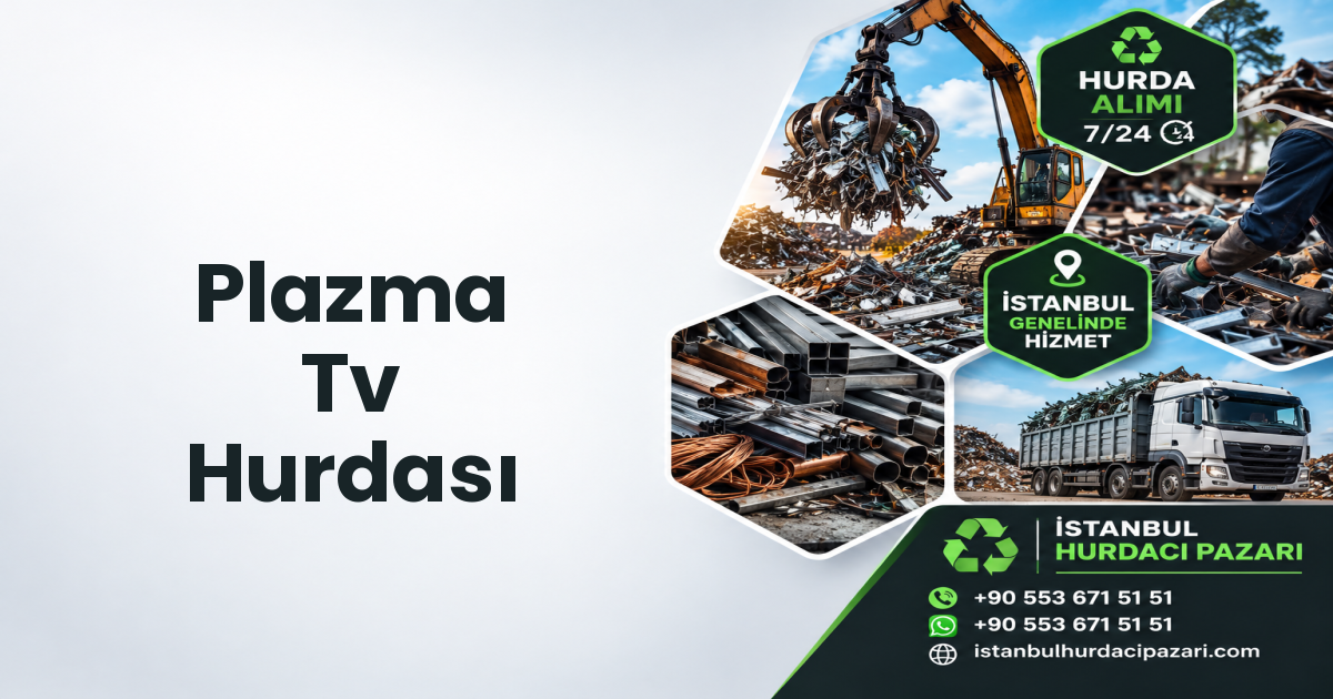 İstanbul Plazma Tv Hurdası