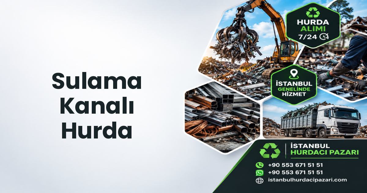 İstanbul Sulama Kanalı Hurda