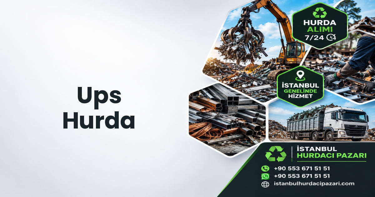 İstanbul Ups Hurda